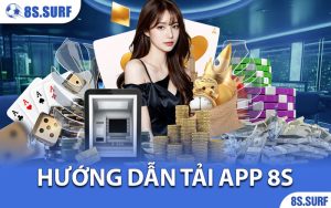 Hướng Dẫn Tải App 8S