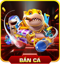 BẮN CÁ